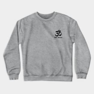 Om Amen Crewneck Sweatshirt